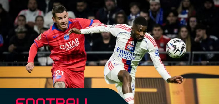 关于里昂碾压巴黎,奥亚尔萨瓦尔扛起全队的信息 关于里昂碾压巴黎,奥亚尔萨瓦尔扛起全队的信息